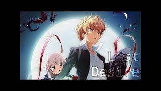 [O.7.E] Last Desire - English Subtiles - Rewrite Terra Opening Theme - Maon Kurosaki