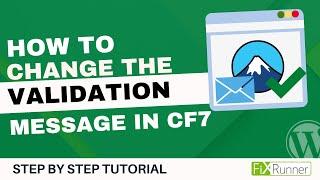 How To Change The Validation Message In Contact Form 7