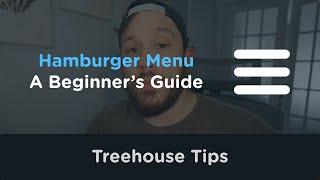 Build a Hamburger Menu with HTML, CSS, and JavaScript | Treehouse Tips