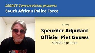 Legacy Conversations - Speurder AO Piet Gouws SANAB