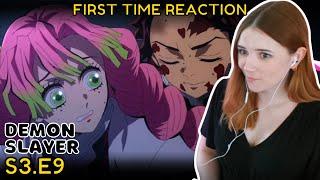 GOOD RIDDANCE | Demon Slayer S3 E9 | First time REACTION