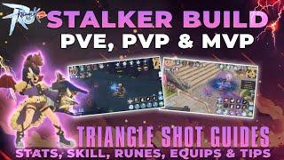 Triangle Shot Stalker Build: Stats, Skills, Runes, Equips & Farming Tips – Ragnarok M Classic