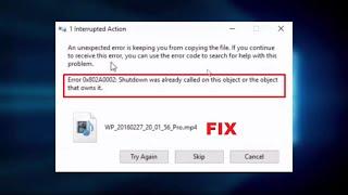How to fix 0x802A0002 Shutdown Was Already called on this object Error in Windows 10