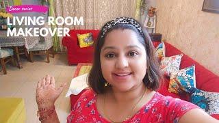 Living Room Makeover | Indian Home Makeover #livingroom #indianhomedecor #livingroommakeover