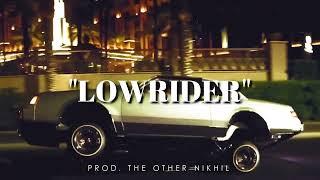 [FREE] Old School Hip Hop Type Beat Instrumental "Lowrider" (Prod. The Other Nikhil)