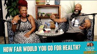 How Far Would You Go For Health | ITGTCCA Podcast | That Chick Angel TV