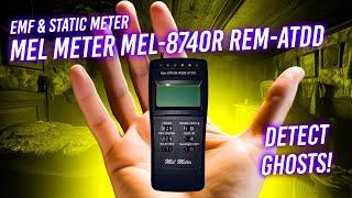 How to use the Mel Meter MEL 8704R REM ATDD for Ghost Hunting