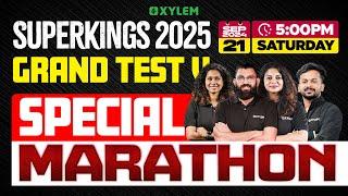 Superkings 2025 Grand Test V - Special Marathon  | Xylem Plus Two NEET / JEE