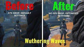 How To Boost FPS, FIX Lag And FPS Drops In Wuthering Waves 2024
