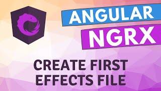 26. Implement first Effects file in our Angular NGRX Application