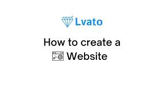 How to create your website - Lvato