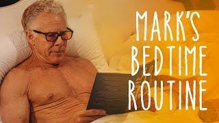 Mark's Bedtime Routine