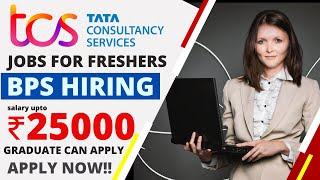 TCS BPS 2022/Earn Upto 25000 P.M/how to apply/eligibility/latest jobs for freshers