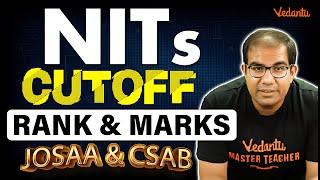 All NITs Cut Off Ranks & Marks | JEE 2023 | Vinay Shur sir | Vedantu