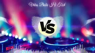 VST___BHOJPURI SONG ELECTRO REMIX GARMI BADAL HAMAR KURTI MAIN VIKAS BABU HI TECH#djmusic