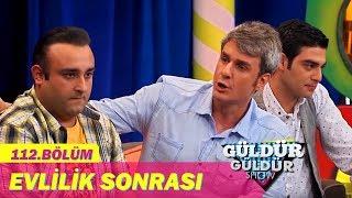 Güldür Güldür Show 112.Bölüm - Evlilik Sonrası