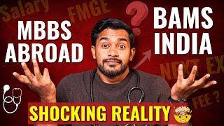 MBBS ABROAD Vs BAMS From INDIA ? Which one is better ? Chalk Talk | Farman sir