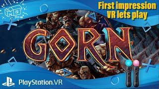 GORN / PlaystationVR ._. first impression / VR lets play / deutsch / live