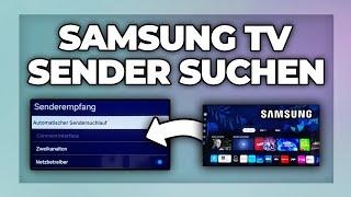 Samsung Fernseher Sender suchen & neue Programme hinzufügen - Tutorial