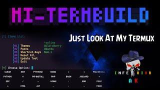 Just Look at my Termux | Mi-TermBuild  | Termux Styling Tool | InferiorAK