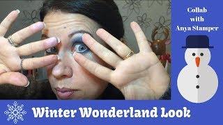 Winter Wonderland Look Collab with Anya Stamper