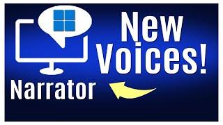 New Natural Voices For Narrator - Microsoft Windows Screen Reader