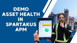 How to Monitor Asset Health in Spartakus APM [DEMO]