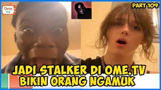 H4CKER JADI STALKER DI OME.TV LANGSUNG PADA NGAMUK || PRANK H4CK KAMERA OME.TV INTERNASIONAL #109