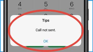 Call Not Sent Problem | How To Fix Call Not Sent Problem