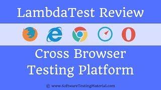 LambdaTest Cross Browser Testing Tool Tutorial