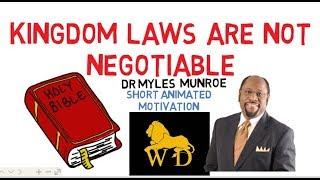 NO NEGOTIATIONS WITH THE KING, ONLY OBEDIENCE By Dr Myles Munroe (Powerful)