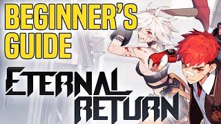 Eternal Return: Black Survival a Beginners Guide.