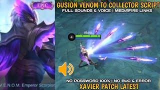 Gusion Venom To Collector Night Owl Skin Script | Xavier Patch & No Password | Full Voice | Mlbb