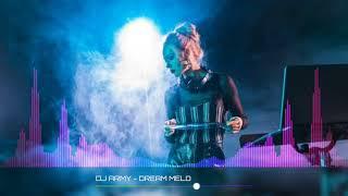 DJ ARMY - DREAM MELO