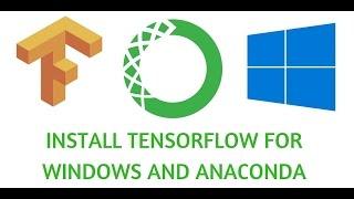 Install Tensorflow (GPU version) for Windows and Anaconda