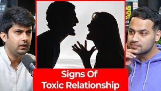 Signs You Are In A TOXIC Relationship - Decoded By Psychiatrist | Raj Shamani Clips