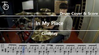 Coldplay - In My Place Drum Cover,Drum Sheet,Score,Tutorial.Lesson