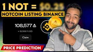 NotCoin Price Revealed with Proof - NotCoin Confirmed Listing Binance | Notcoin Latest Updates