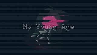 My Young Age - rickOshay