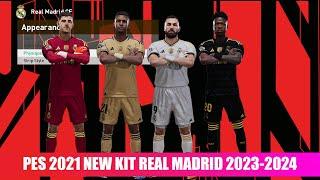 PES 2021 NEW KIT REAL MADRID 2023-2024