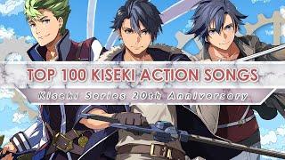 【KISEKI 20TH ANNIVERSARY】- TOP 100 Kiseki Action Songs Ranking