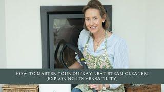 How To Master Your Dupray Neat Steam Cleaner! (Exploring its Versatility)