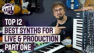 Top 12 Best Synthesizers In the World Today - PART 1 - ft Moog Grandmother, Minilogue, Roland Fantom