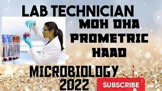 LAB TECHNICIAN MICROBIOLOGY PROMETRIC, DHA, HAAD, MOH MOST IMPORTANT 25 QUESTIONS AND ANSWERS PART 1