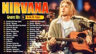 Most Popular Songs Of Nirvana  Nirvana Best Of Album Playlist 