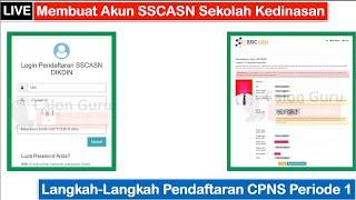 LIVE Cara Membuat Akun SSCASN Sekolah Kedinasan 2024 pada Link Pendaftaran Sekolah Kedinasan 2024