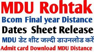 MDU Distance Bcom 3rd Year Datesheet | MDu exam Start Date sheet BCOM distance Download | MDU Rohtak