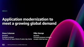 AWS re:Invent 2024 - Application modernization to meet a growing global demand (IMP211)