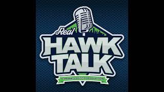 Real Hawk Talk Episode 330: Week 1 Preview