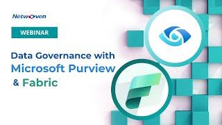 Data Governance using Microsoft Purview and Fabric